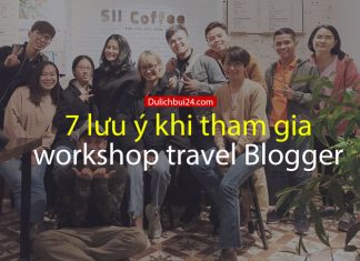 7 lưu ý khi tham gia workshop trở thành travel blogger
